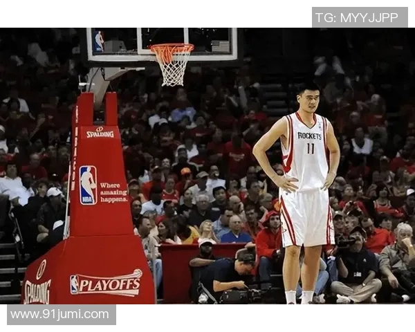 姚明在NBA全明星赛中展现绝对实力秒杀众星引发热议