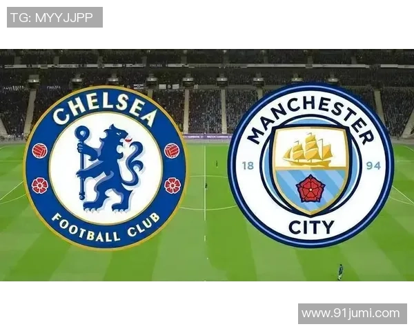 德甲激战曼城逆转切尔西绝杀时刻引发全场狂欢数据深度解析 德甲激战曼城逆转切尔西绝杀时刻引发全场狂欢数据深度解析